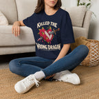 Wrong Dragon T-Shirt