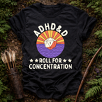 Roll For Concentration T-Shirt
