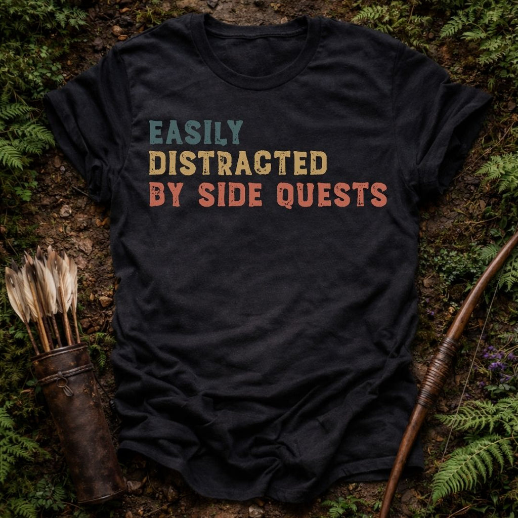 Distracted By Side Quests T-Shirt
