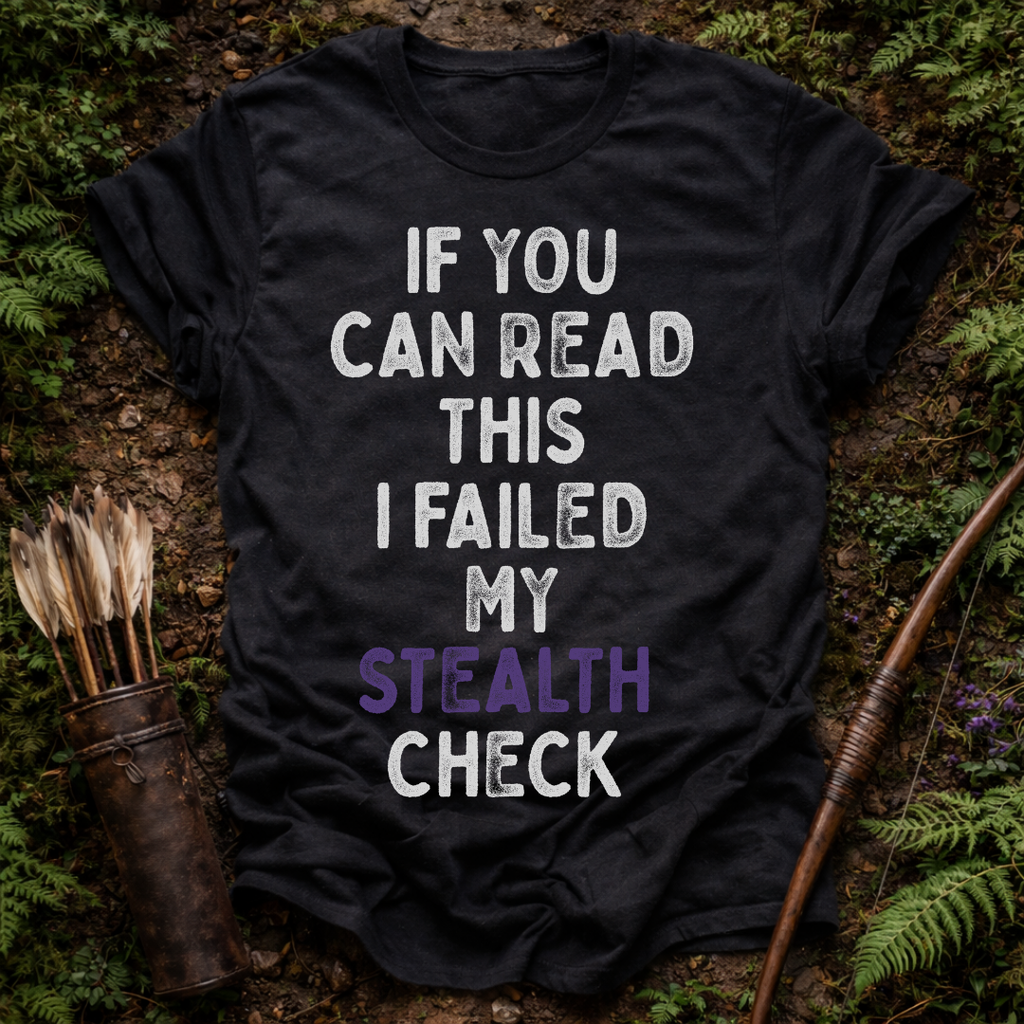 Failed Stealth Check T-Shirt