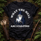 What am I Casting T-Shirt