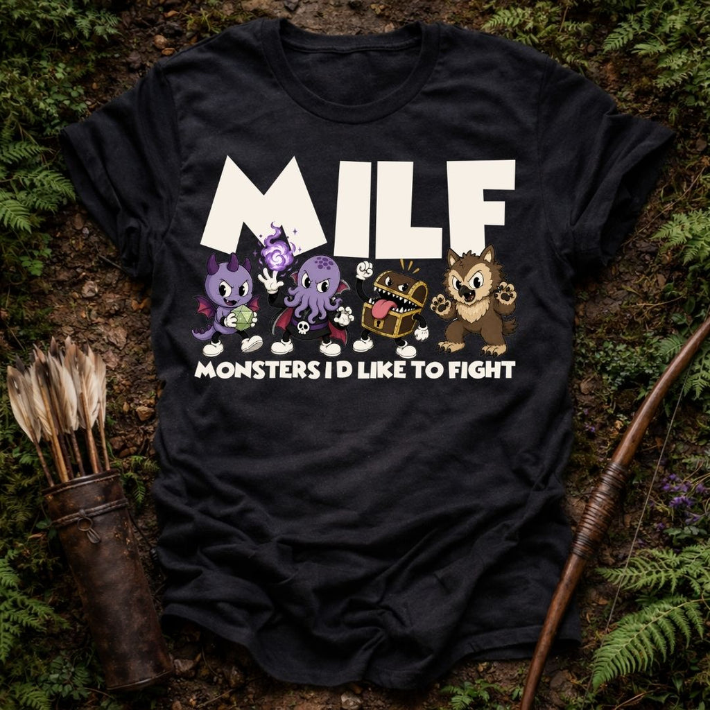 Monsters To Fight T-Shirt