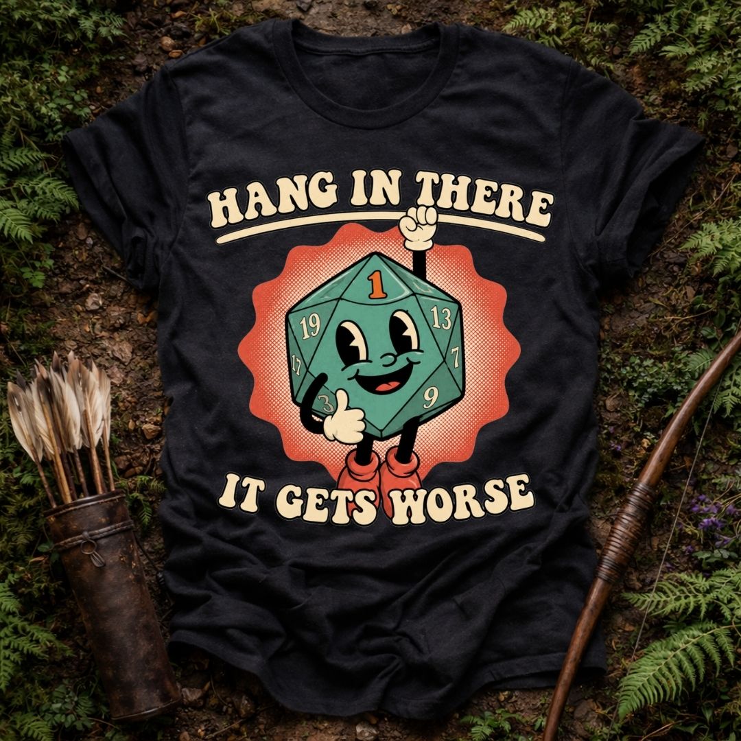 It Get's Worse T-Shirt