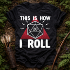 This is How I Roll T-Shirt