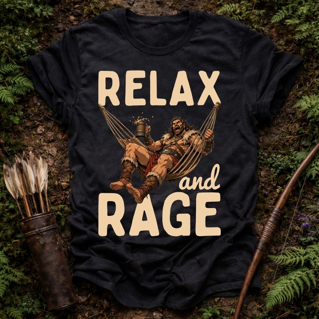 Relax and Rage T-Shirt