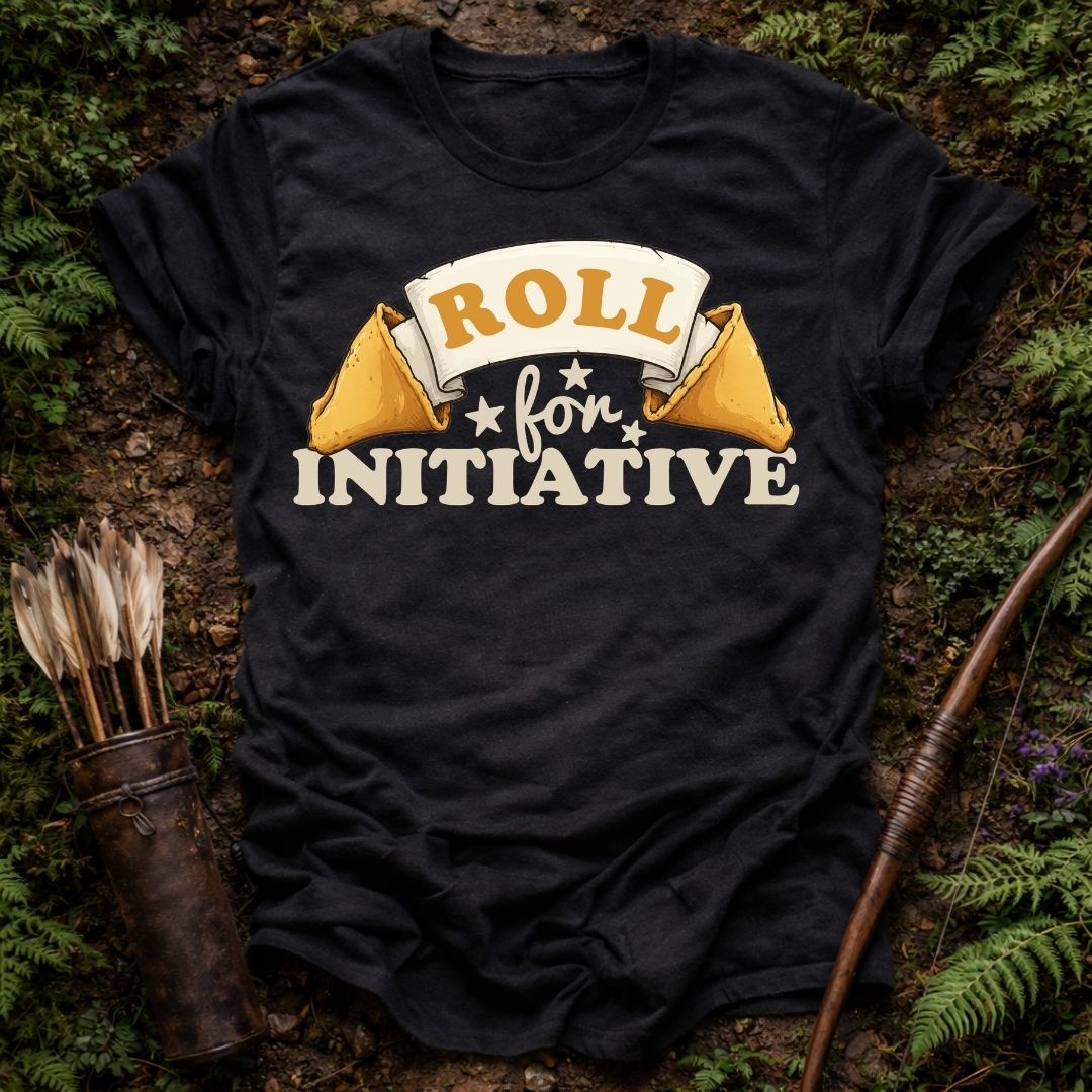Roll for Initiative T-Shirt