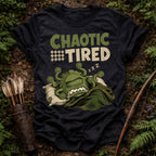 Chaotic Tired T-Shirt