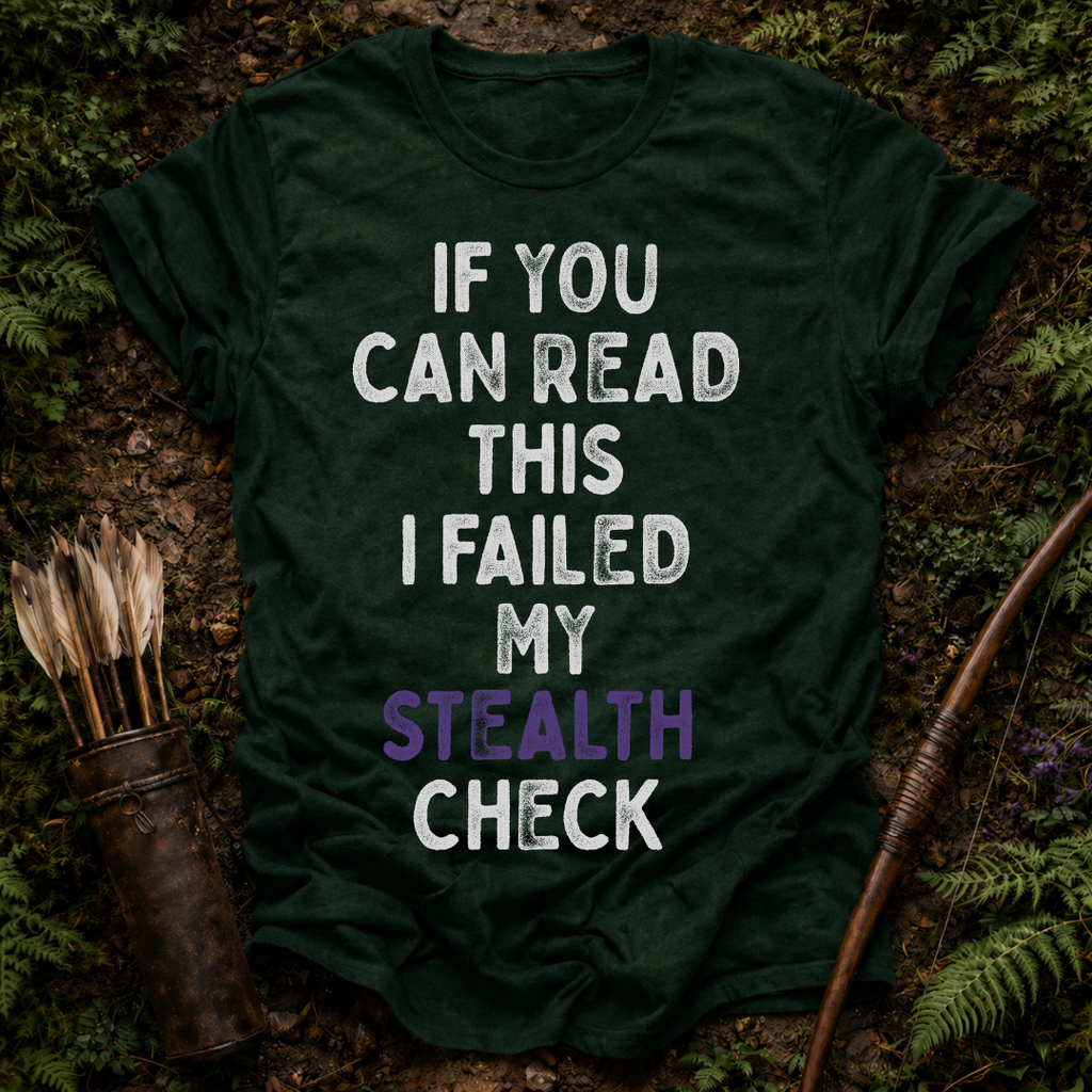 Failed Stealth Check T-Shirt