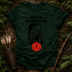 Stay Positive T-Shirt