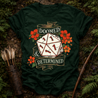 Doomed and Determined T-Shirt