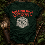 Dice Builds Character T-Shirt