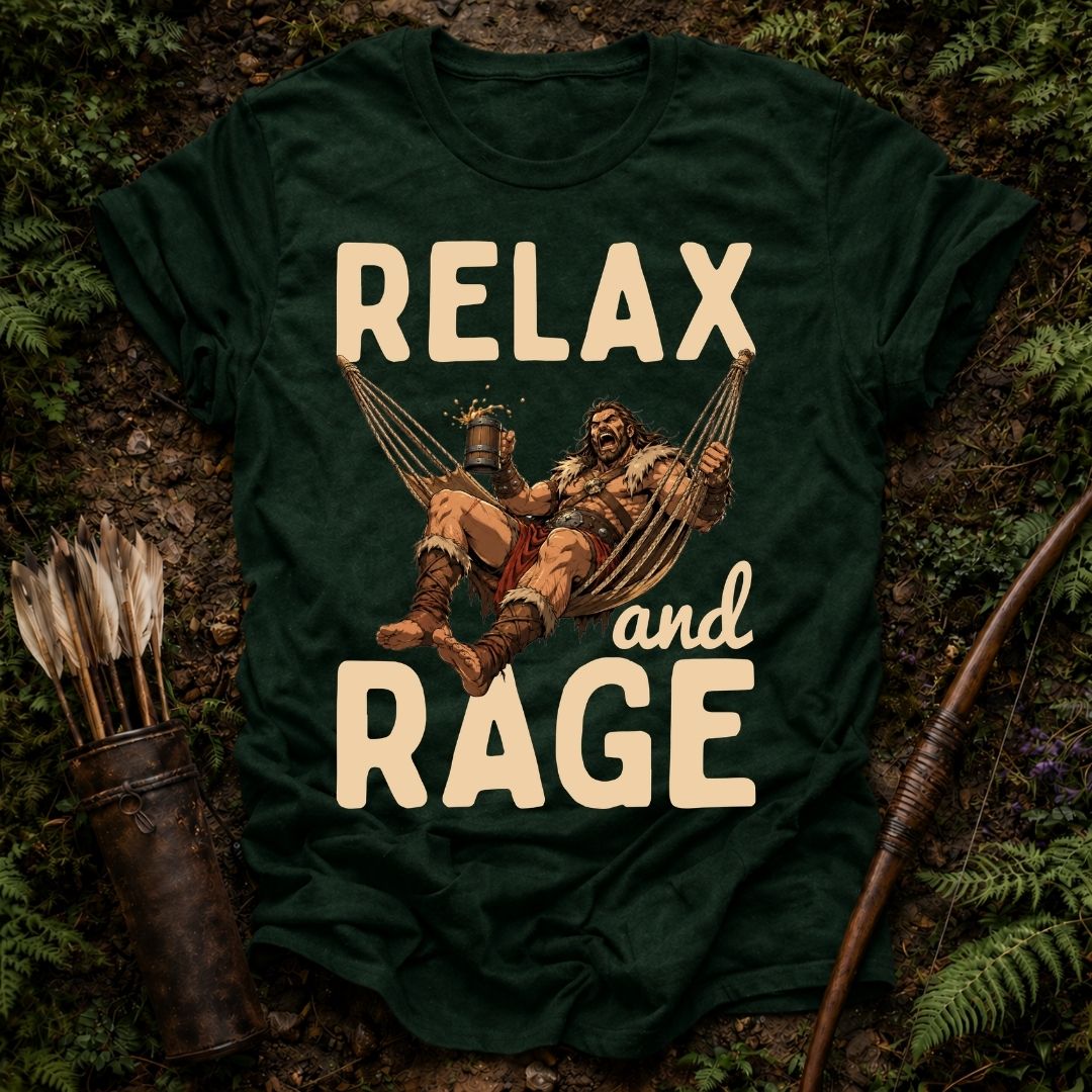 Relax and Rage T-Shirt