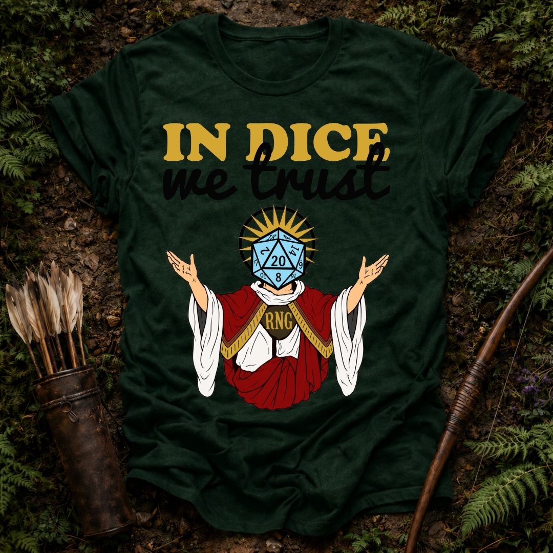 In Dice we Trust T-Shirt