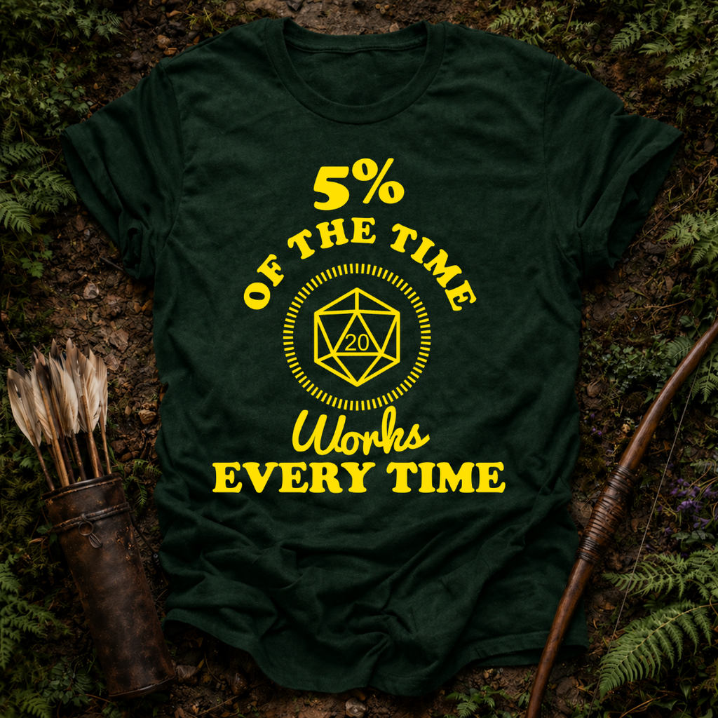 5% of the Time T-Shirt