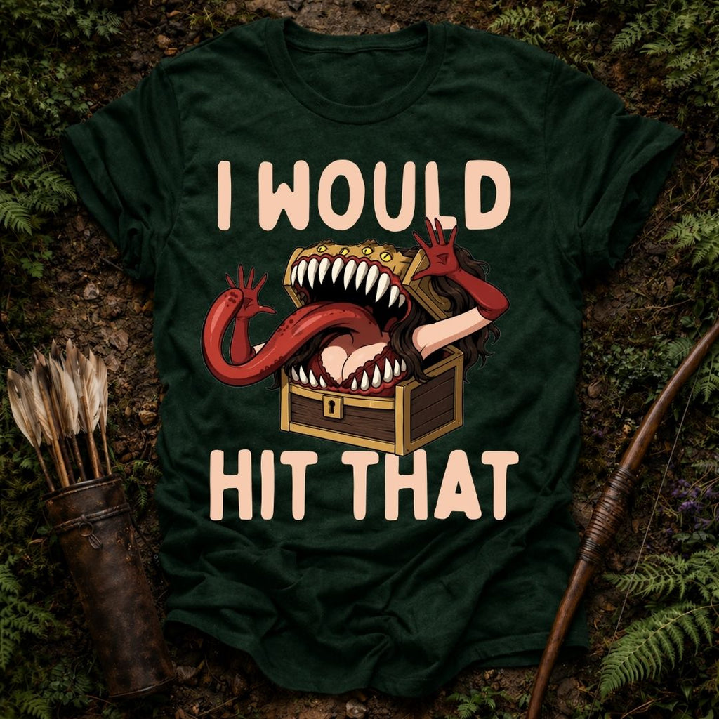 I Would T-Shirt