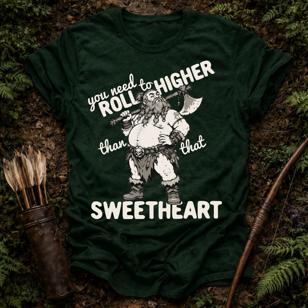 Roll Higher T-Shirt