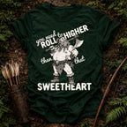 Roll Higher T-Shirt