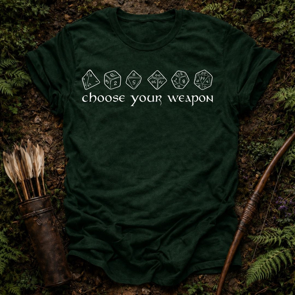 Choose Your Weapon T-Shirt