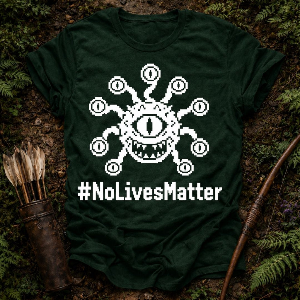 #NoLivesMatter T-Shirt