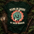 It Get's Worse T-Shirt