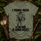 I Need a Long Rest T-Shirt