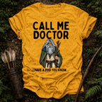 Call me Doctor T-Shirt