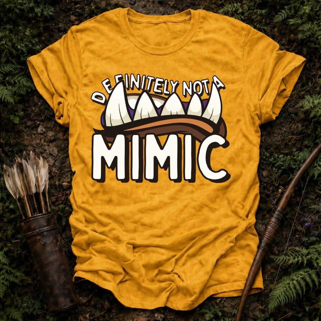Definitely Not a Mimic T-Shirt