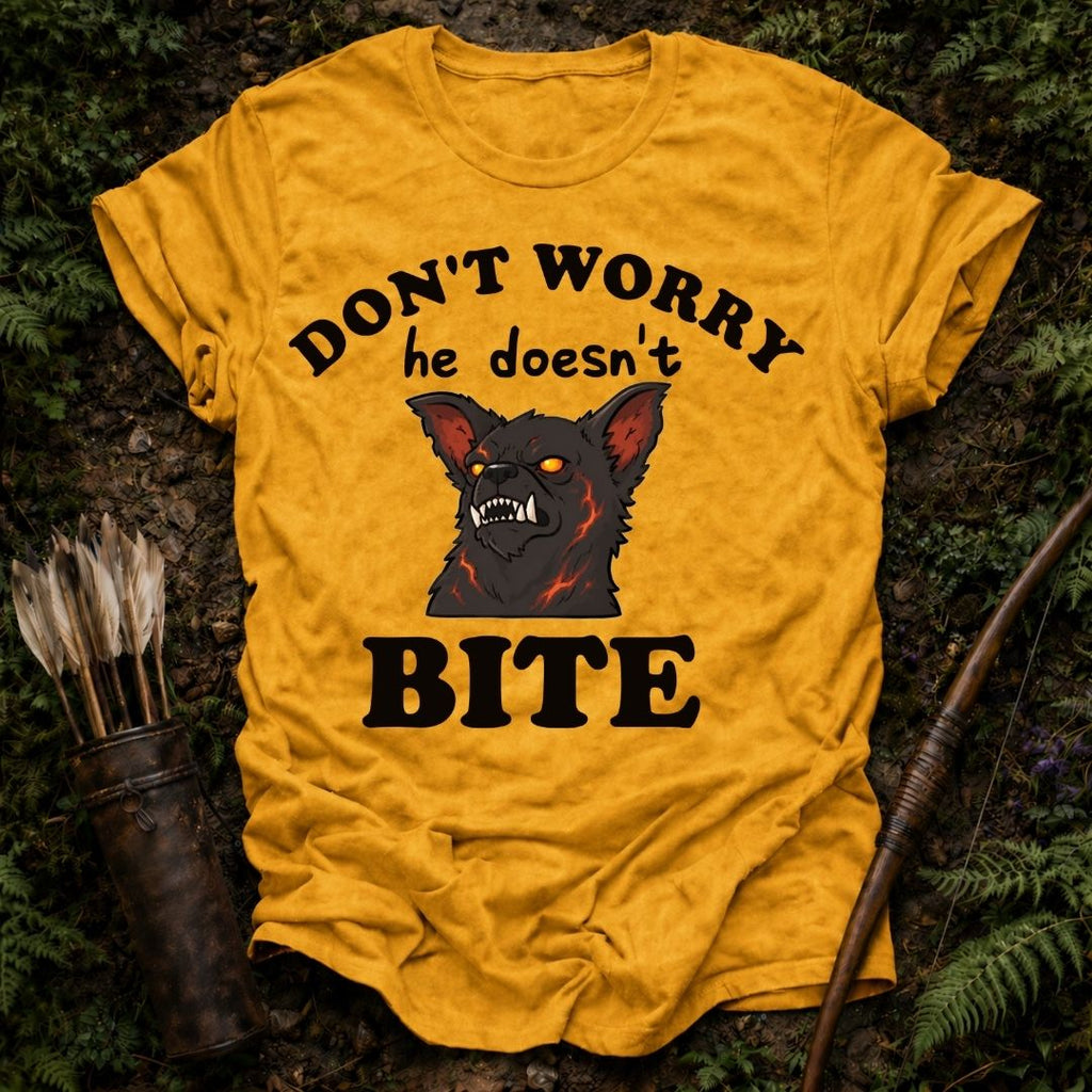 He Doesn't Bite T-Shirt