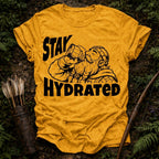 Stay Hydrated T-Shirt