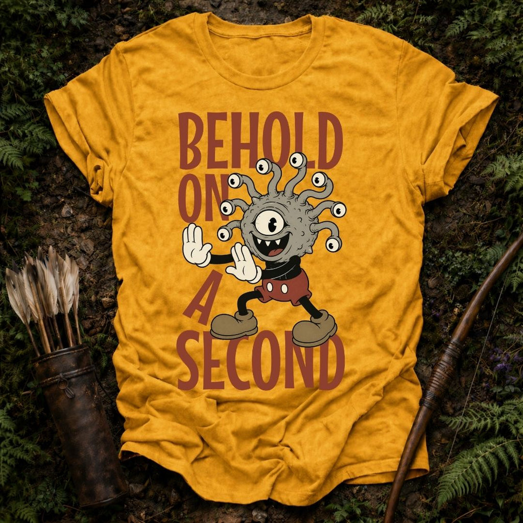 Behold on a Second T-Shirt