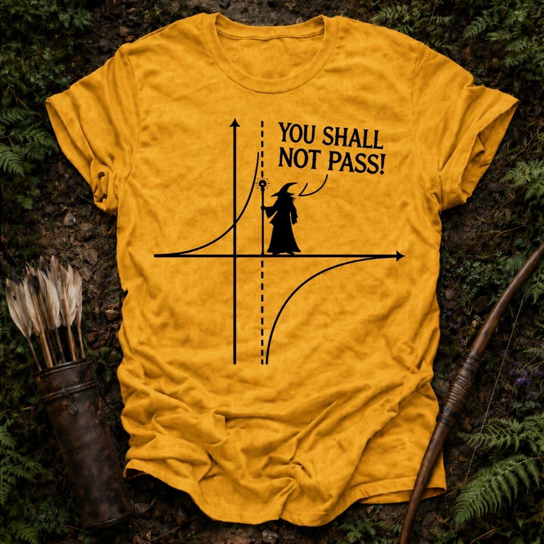 You Shall not Pass T-Shirt