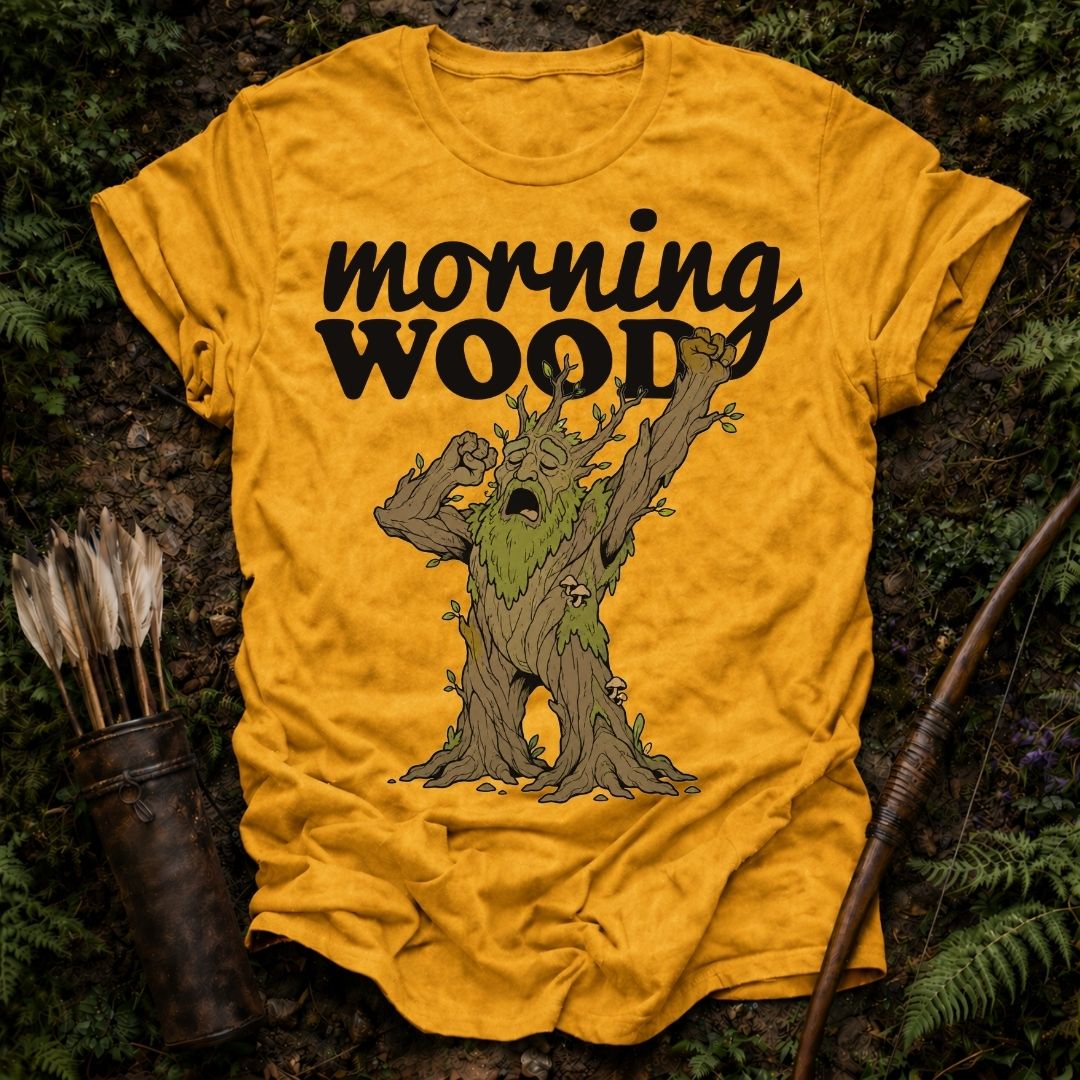 Morning Wood T-Shirt