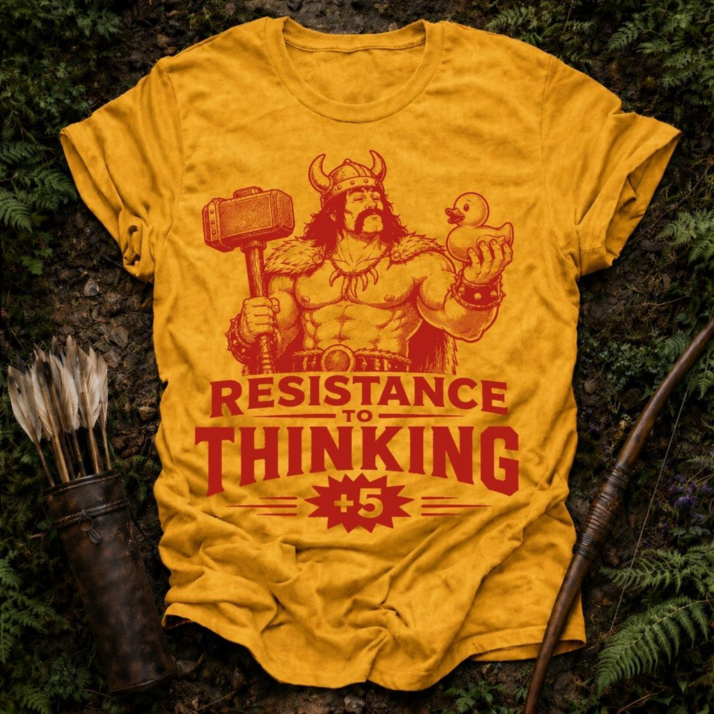 Resistance to Thinking T-Shirt