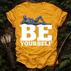 Be Yourself T-Shirt