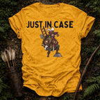 Just In Case T-Shirt