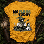 No Plans Today T-Shirt