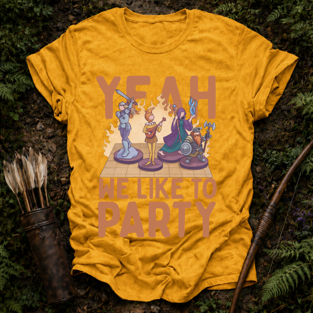 Yeah we Like to Part T-Shirt