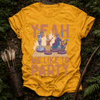 Yeah we Like to Part T-Shirt