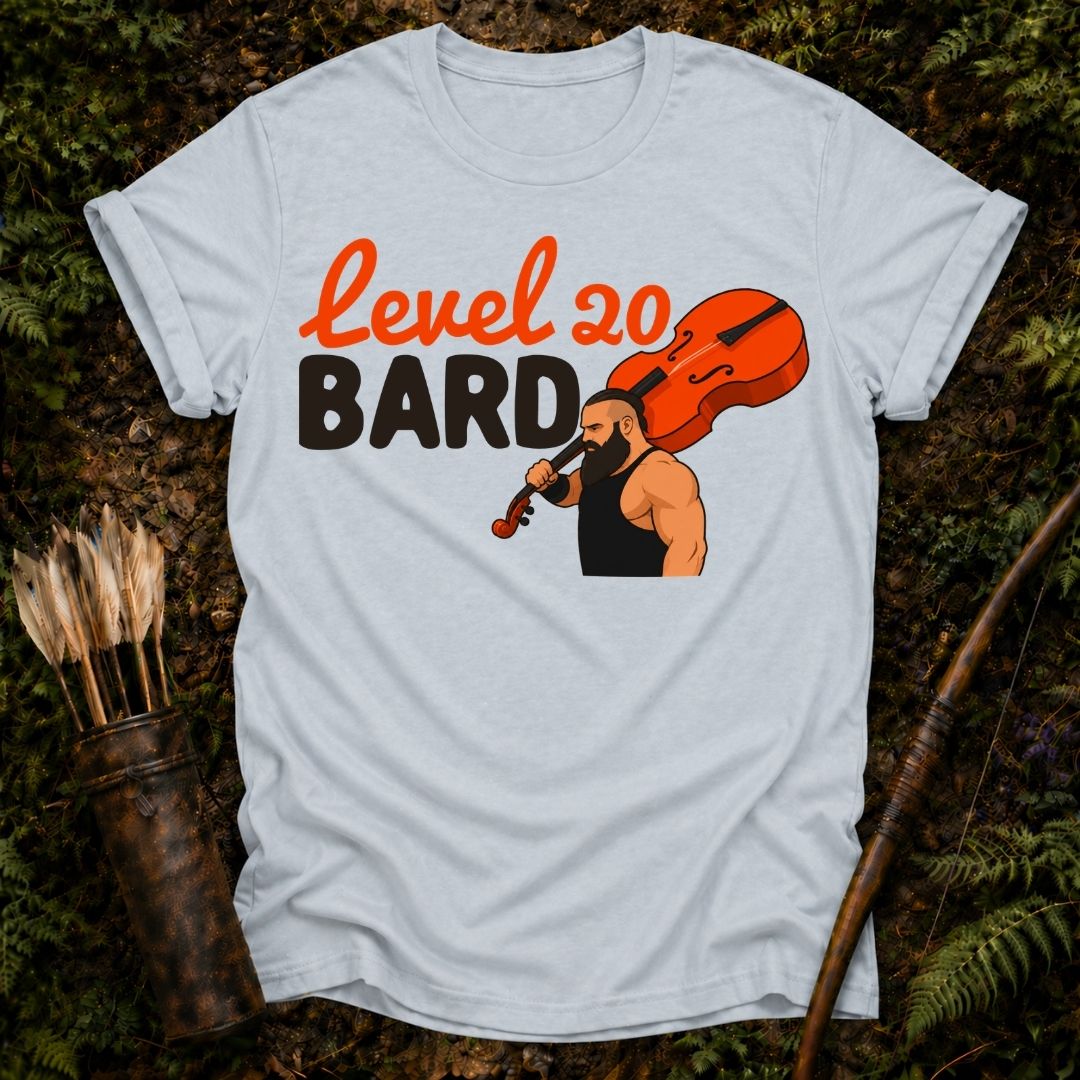 Level 20 Bard T-Shirt