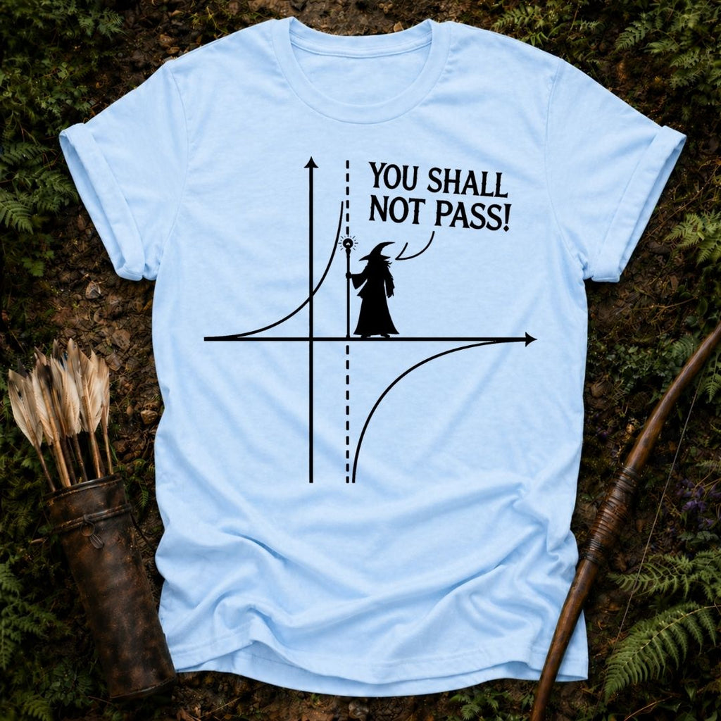 You Shall not Pass T-Shirt