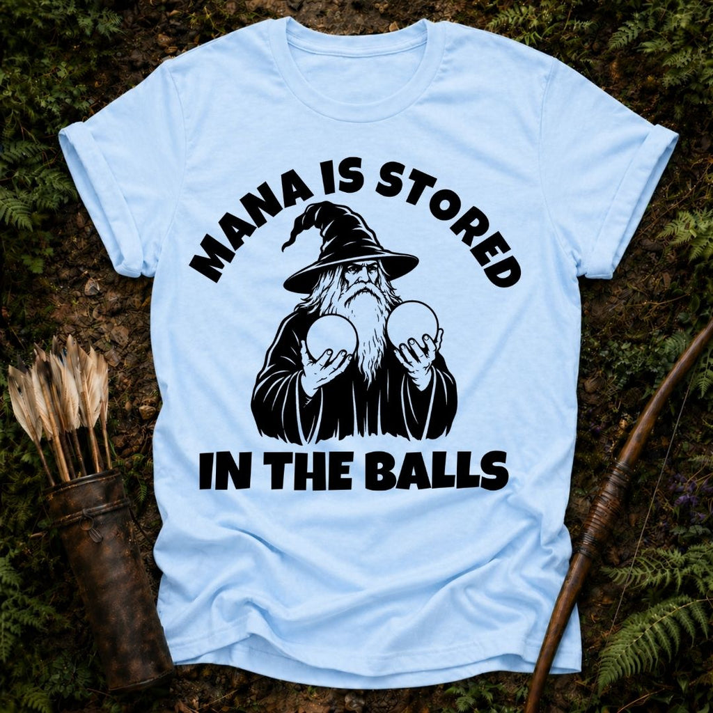 Mana Stored in Balls T-Shirt