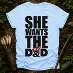 She Wants the DnD T-Shirt
