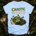 Chaotic Tired T-Shirt