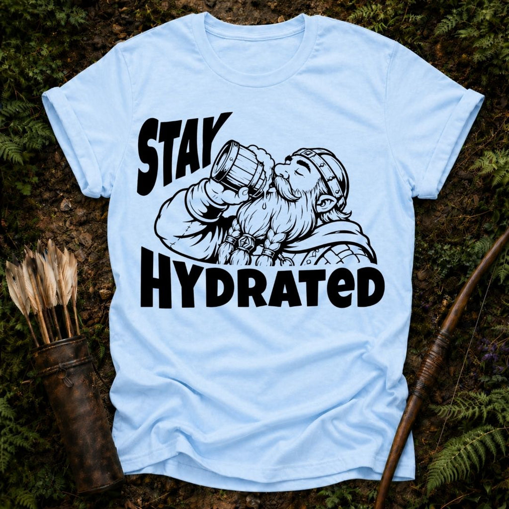 Stay Hydrated T-Shirt