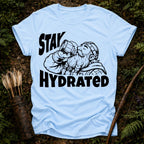 Stay Hydrated T-Shirt