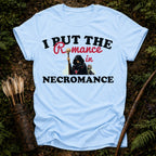 Romance in Necromance T-Shirt