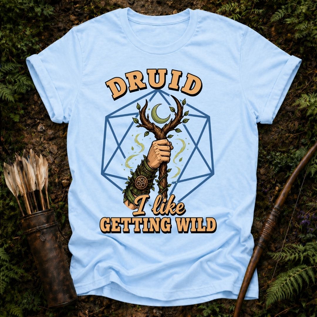 Druid Getting Wild T-Shirt