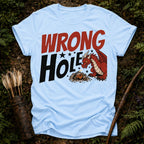 Wrong Hole T-Shirt