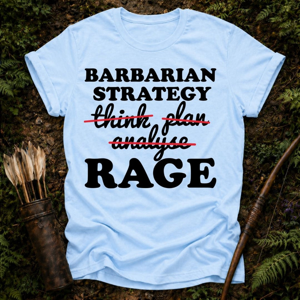 Barbarian Strategy T-Shirt