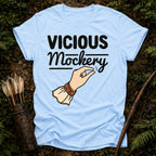 Vicious Mockery T-Shirt